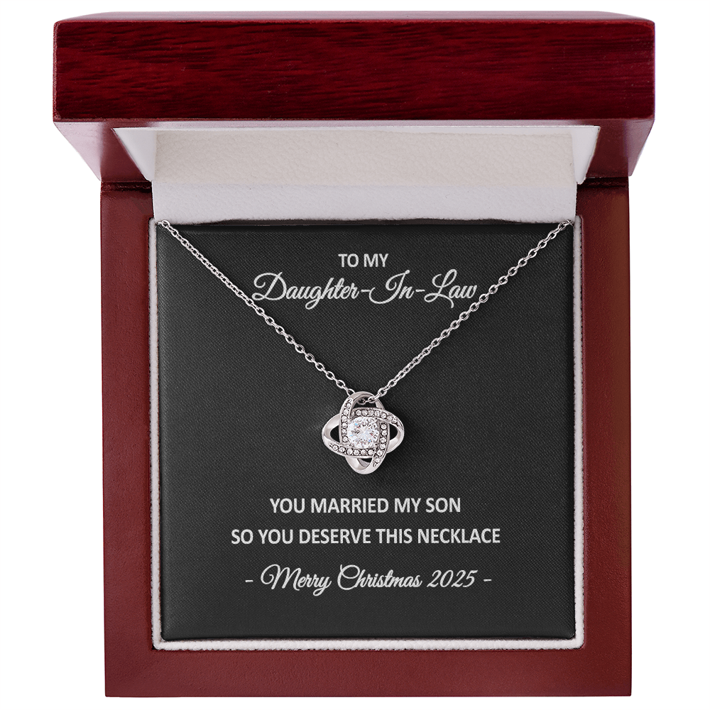 To My Daughter-in-Law – You Married My Son So You Deserve This Necklace – Christmas Gift for Her