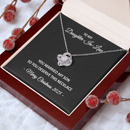 To My Daughter-in-Law – You Married My Son So You Deserve This Necklace – Christmas Gift for Her