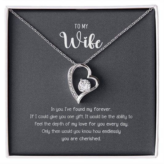 To My Wife in You I've Found My Forever Heart Love Necklace