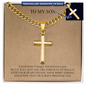 To My Son I'm Always Proud of You Personalized Cross with Cuban Link Chain