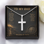 To My Dad Walking By Faith Artisan Cross Necklace