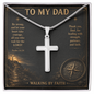 To My Dad Walking By Faith Artisan Cross Necklace