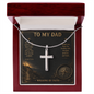 To My Dad Walking By Faith Artisan Cross Necklace
