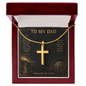 To My Dad Walking By Faith Artisan Cross Necklace