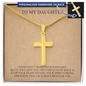 To My Daughter I'm Always Proud of You Personalized Cross with Snake Chain
