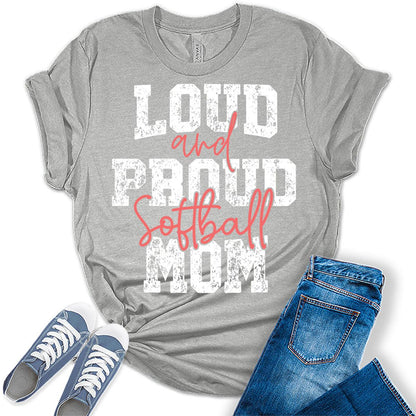 Loud and Proud Softball Mom Shirt Funny Letter Print Womens Graphic Tees Trendy Plus Size Tops