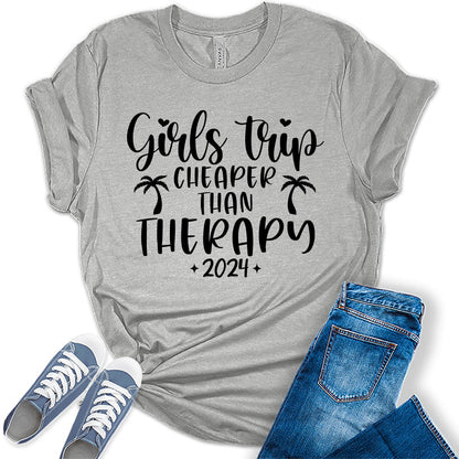 Girls Trip 2024 Trendy Shirt Cheaper Than Therapy Vacation Tshirt Summer Top Graphic Tees for Women