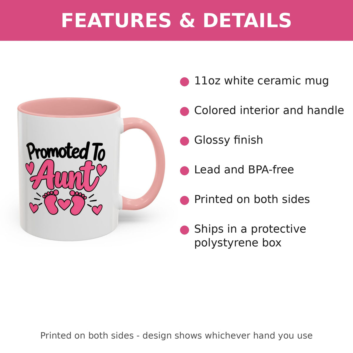 Promoted To Aunt Mug - New Aunt Pregnancy Announcement Gift - 11oz Pink Accent Coffee Mug