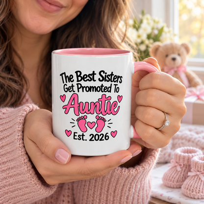 The Best Sisters Get Promoted To Auntie Est. 2026 Mug - New Auntie Pregnancy Announcement Gift - 11oz Pink Accent Coffee Mug