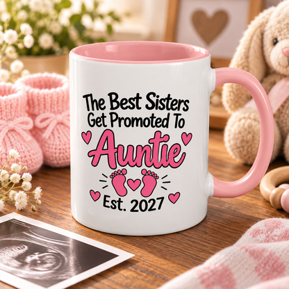 The Best Sisters Get Promoted To Auntie Est. 2027 Mug - New Auntie Pregnancy Announcement Gift - 11oz Pink Accent Coffee Mug