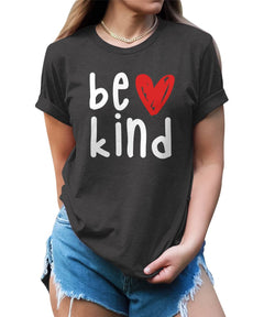 Be Kind Heart Inspirational Quote T-shirt For Women
