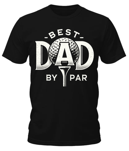 Men's Best Dad By Par T-Shirt Funny Golf Short Sleeve Fathers Day Dad Graphic Tees