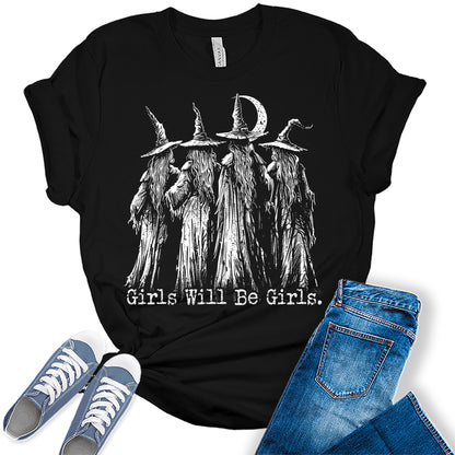 Girls Will Be Girls Witches Graphic Tees for Women