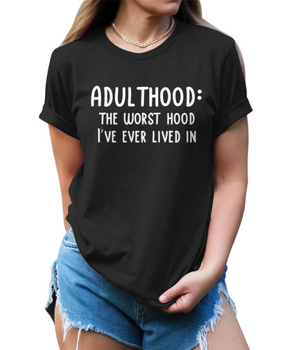 Adulthood Sarcastic Humor Graphic Tees For Women