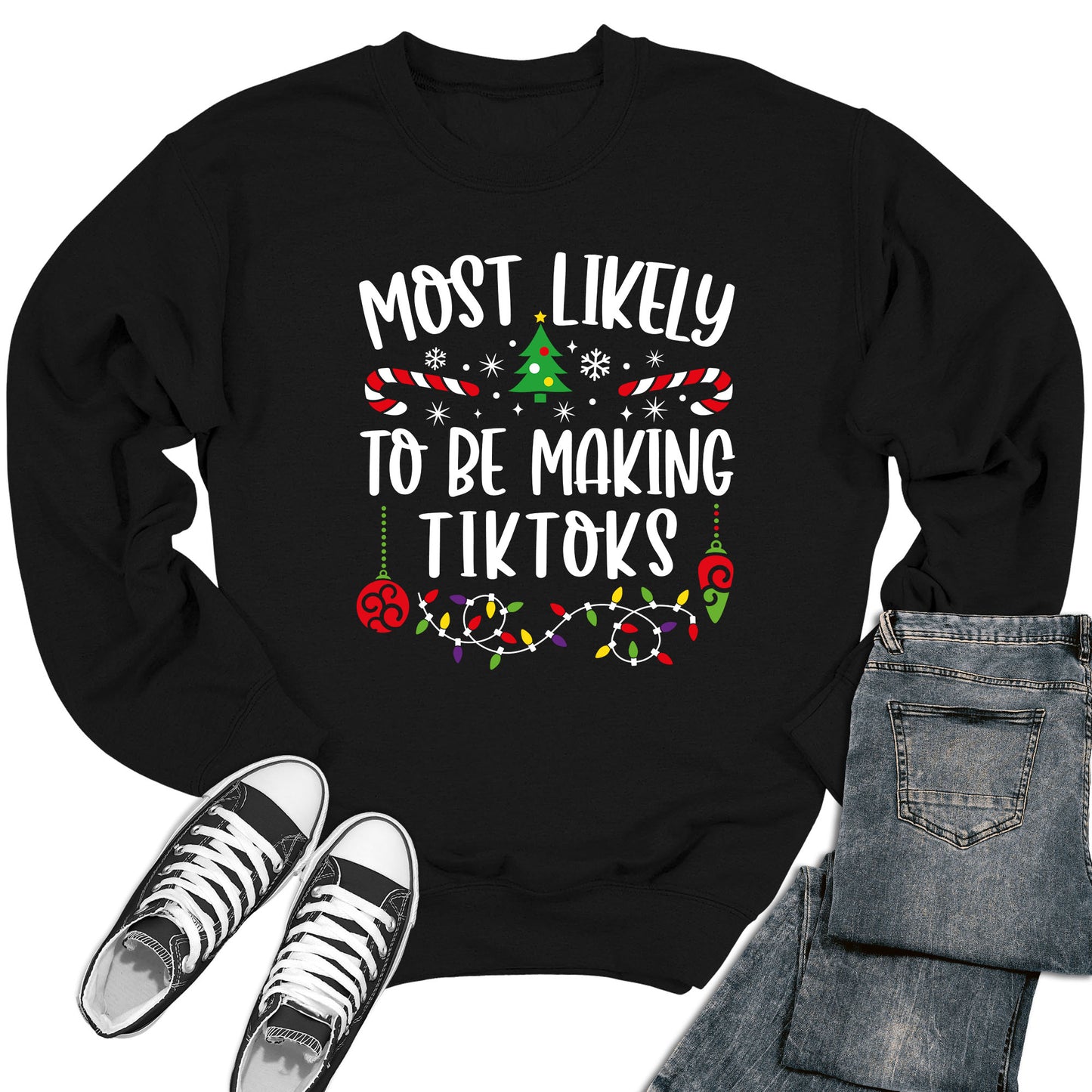 Women's Most Likely To Be Making TikToks Christmas Crewneck Sweatshirt