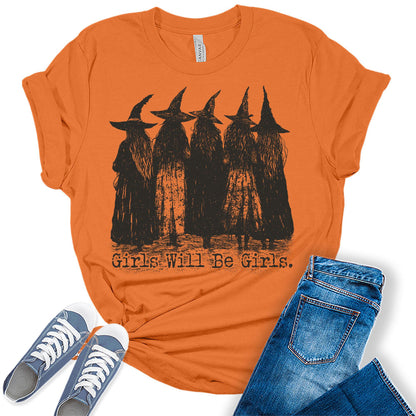 Funny Girls Will Be Girls Witches Graphic Tees