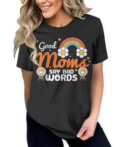 Good Moms Say Bad Words Funny Retro Vintage T-Shirt