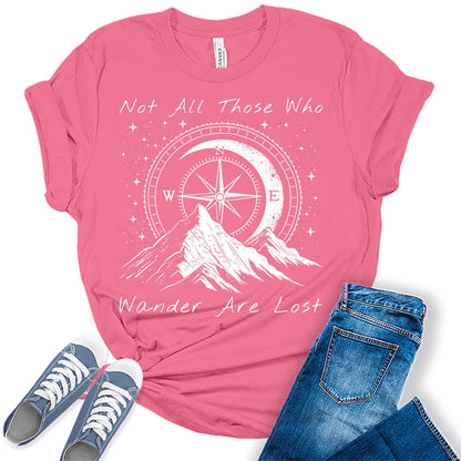 Not All Those Who Wander Are Lost Womens Hiking Shirt