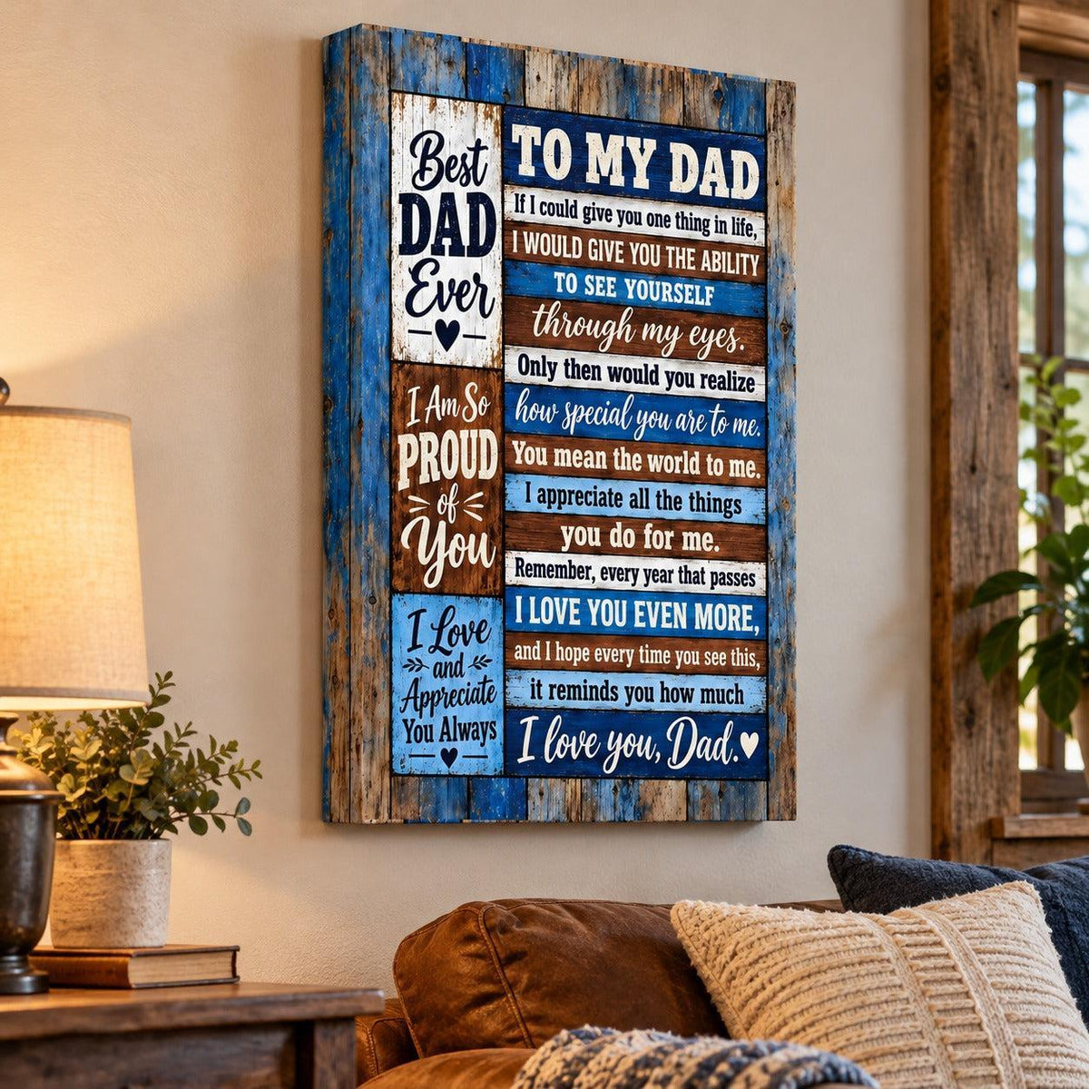 To My Dad canvas wall art hanging on wall, wood plank wrap