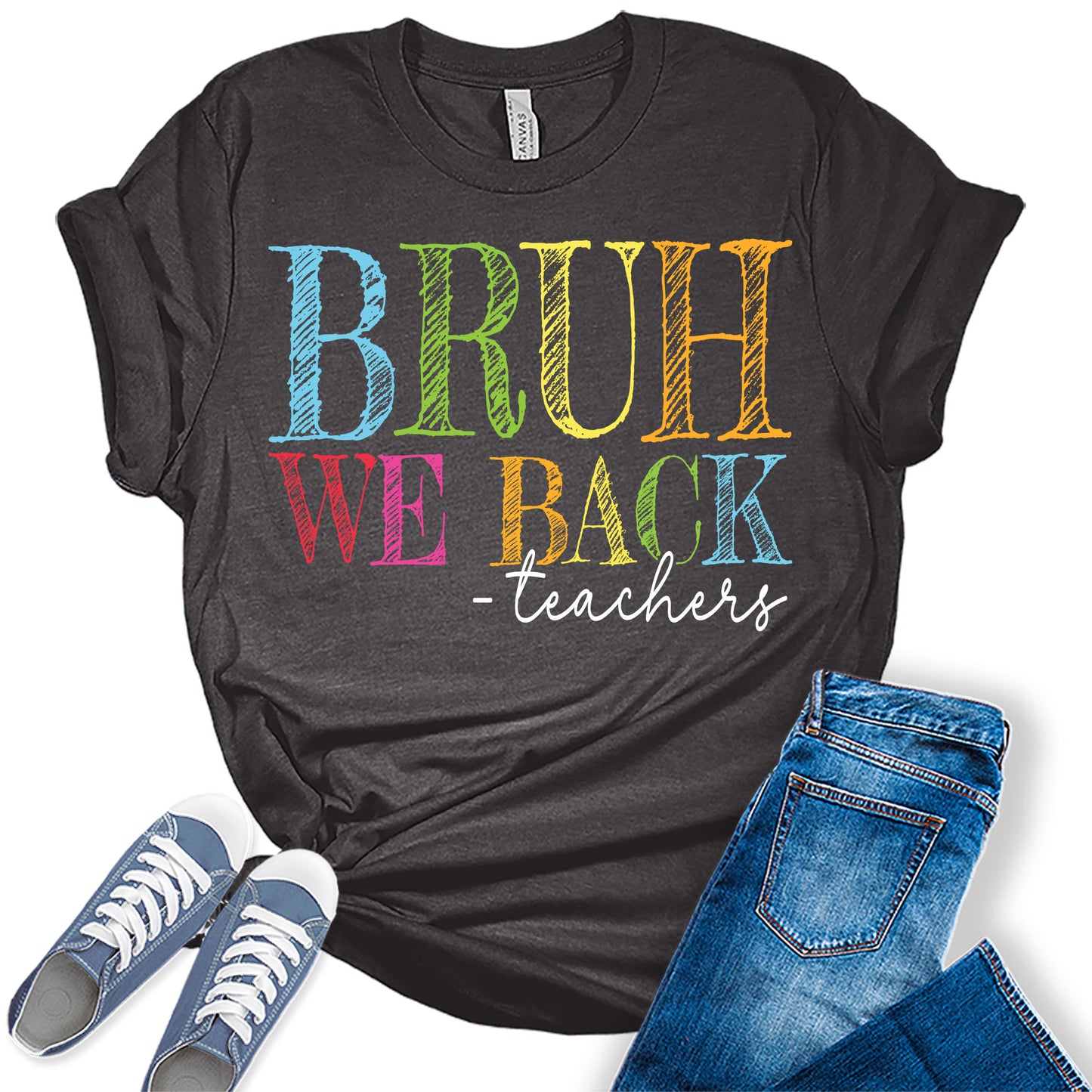 BRUH We Back Teachers Funny Teaching Graphic Tees for Women