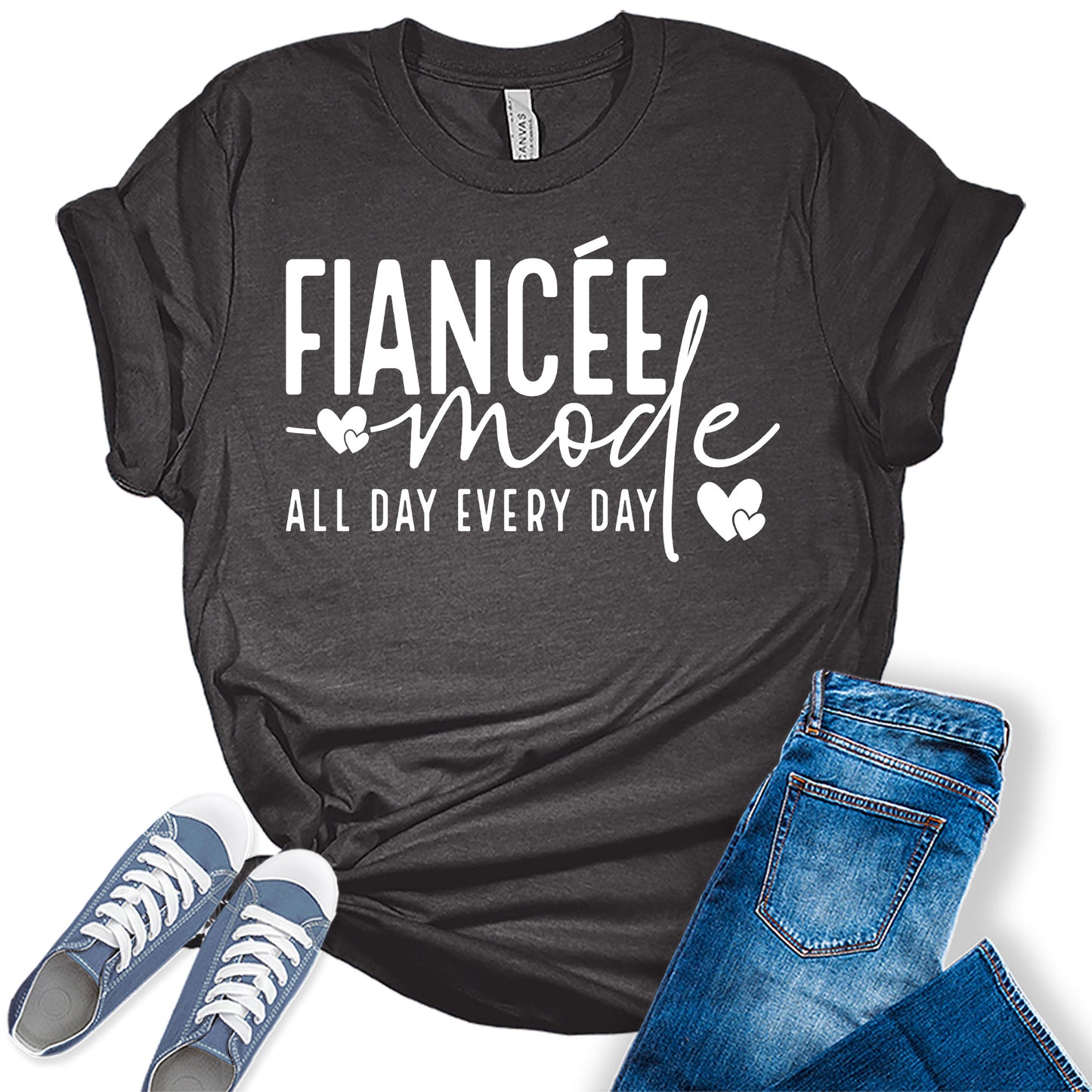 Women's Fiancee Mode All Day Everyday Shirt Bridal Party White Letter Print Graphic Tees