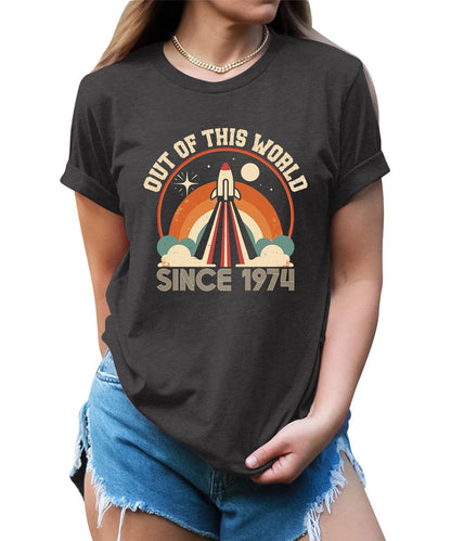 Out of The World Since 1974 Shirt 50th Birthday Graphic Tees For Women