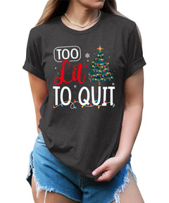 To Lit To Quit Christmas Shirt For Women