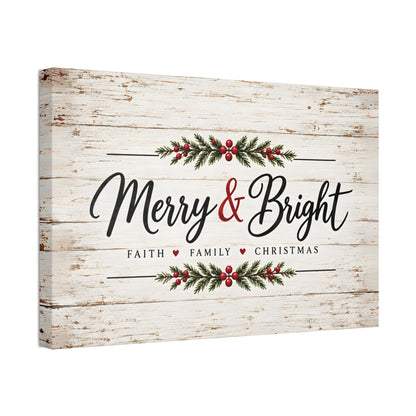 Merry & Bright Faith Family Christmas Canvas Wall Art – Farmhouse Christmas Sign Decor, Horizontal 12x8 24x16 36x24