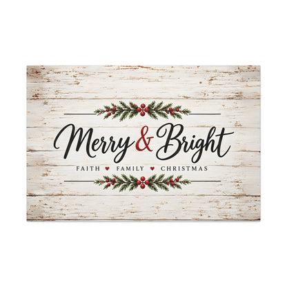 Merry & Bright Faith Family Christmas Canvas Wall Art – Farmhouse Christmas Sign Decor, Horizontal 12x8 24x16 36x24