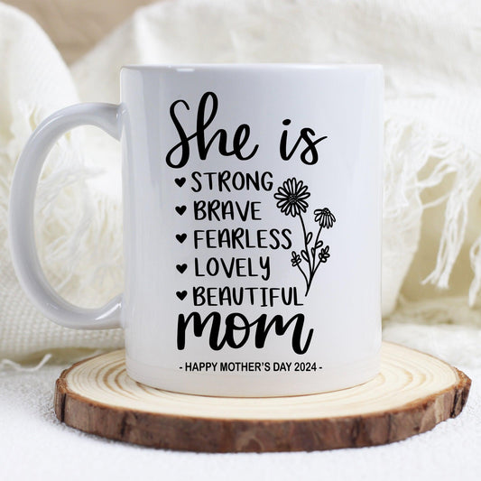 She Is Strong Mom Mother's Day Gift Mug