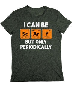 Can be Scary Periodically Mens Graphic Tee