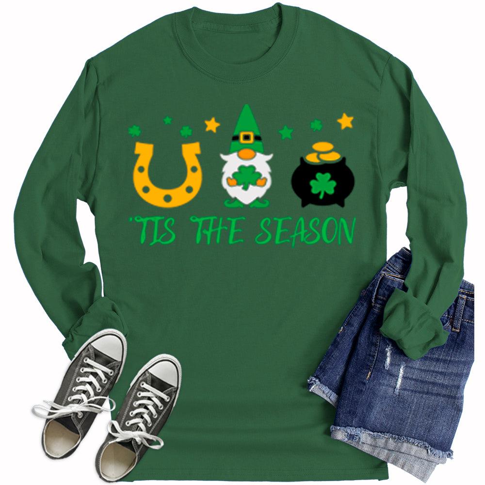 St. Patrick's Day Tis The Season Women's Long Sleeve T-Shirt