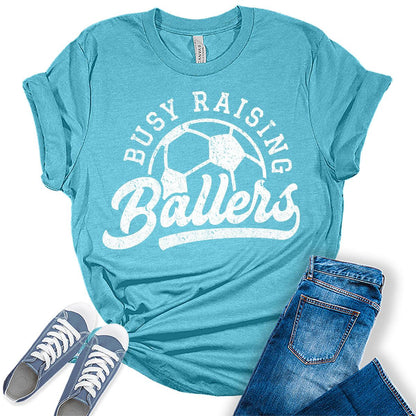 Busy Raising Ballers T Shirt Soccer Mom Shirts for Women Trendy Plus Size Graphic Tees