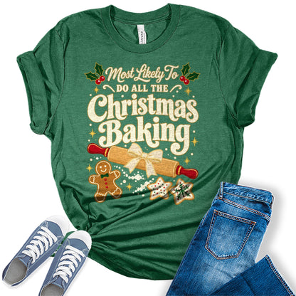 Most Likely To Do All The Christmas Baking women's Bella tee - Heather Grass Green, white background