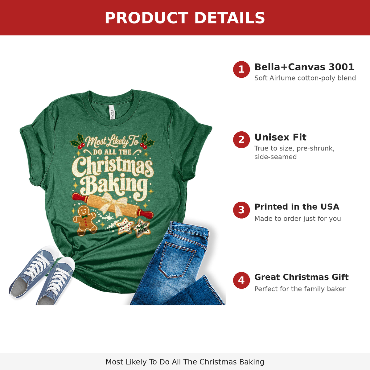 Most Likely To Do All The Christmas Baking women's Bella tee - Heather Grass Green, product details infographic