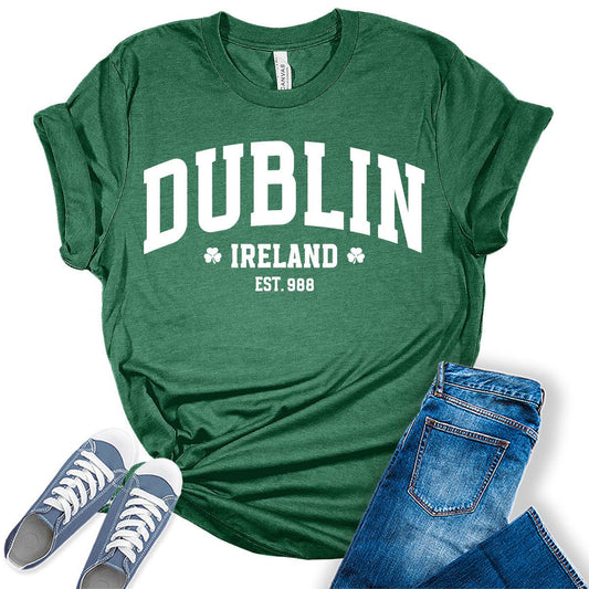 Dublin Ireland T Shirt St Patricks Day Shirt Womens Letter Print Graphic Tees