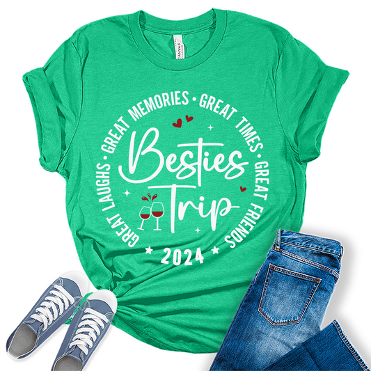 Great Times Besties Trip 2024 Shirt Women Graphic Tees