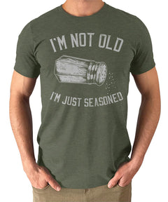 I'm Not Old I'm Just Seasoned Mens Graphic Tee