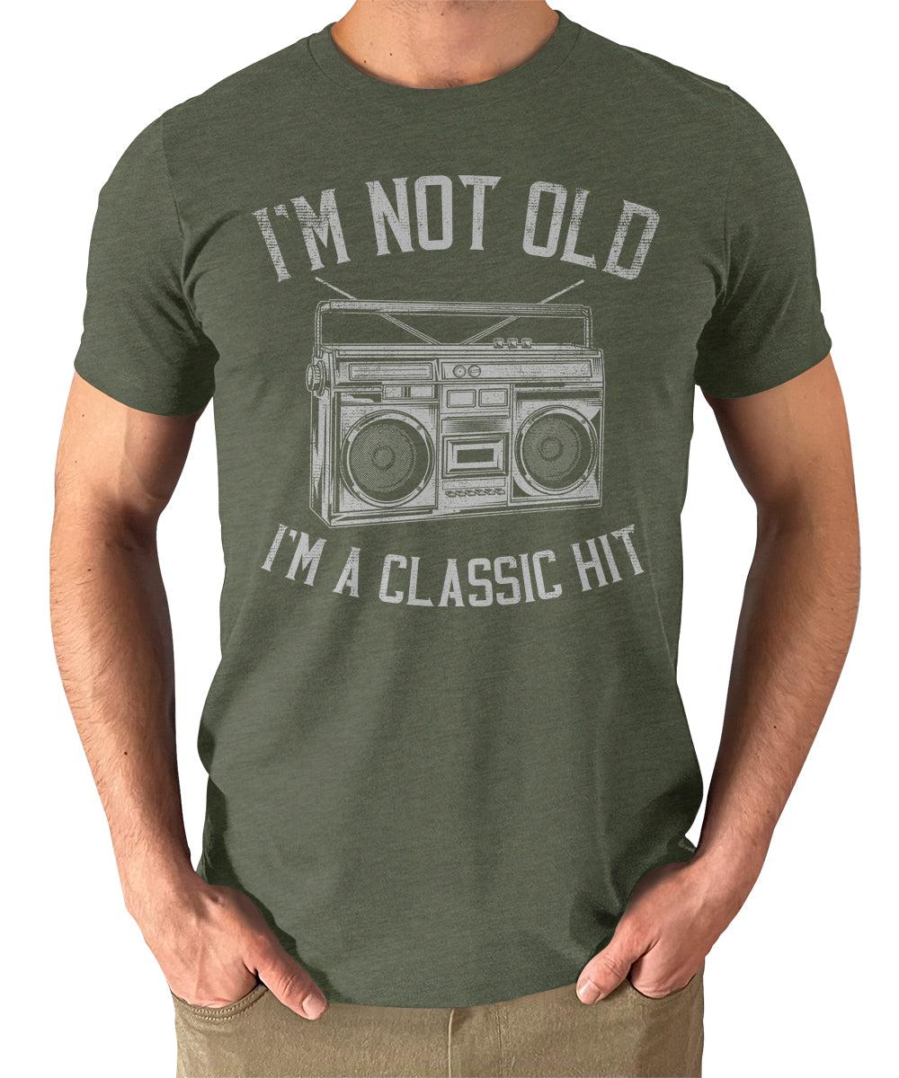 I'm Not Old I'm Just A Classic Hit Mens Graphic Tee