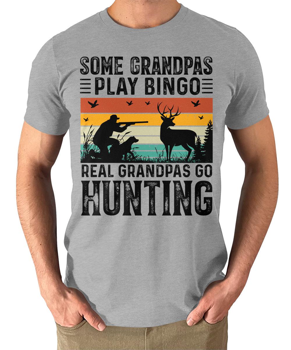 Some Grandpas Play Bingo Real Grandpas Go Hunting Mens Graphic Tee