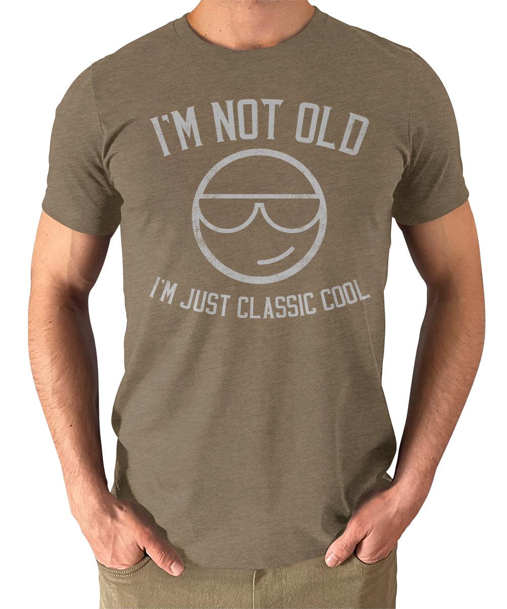 I'm Not Old I'm Just Classic Cool Mens Graphic Tee