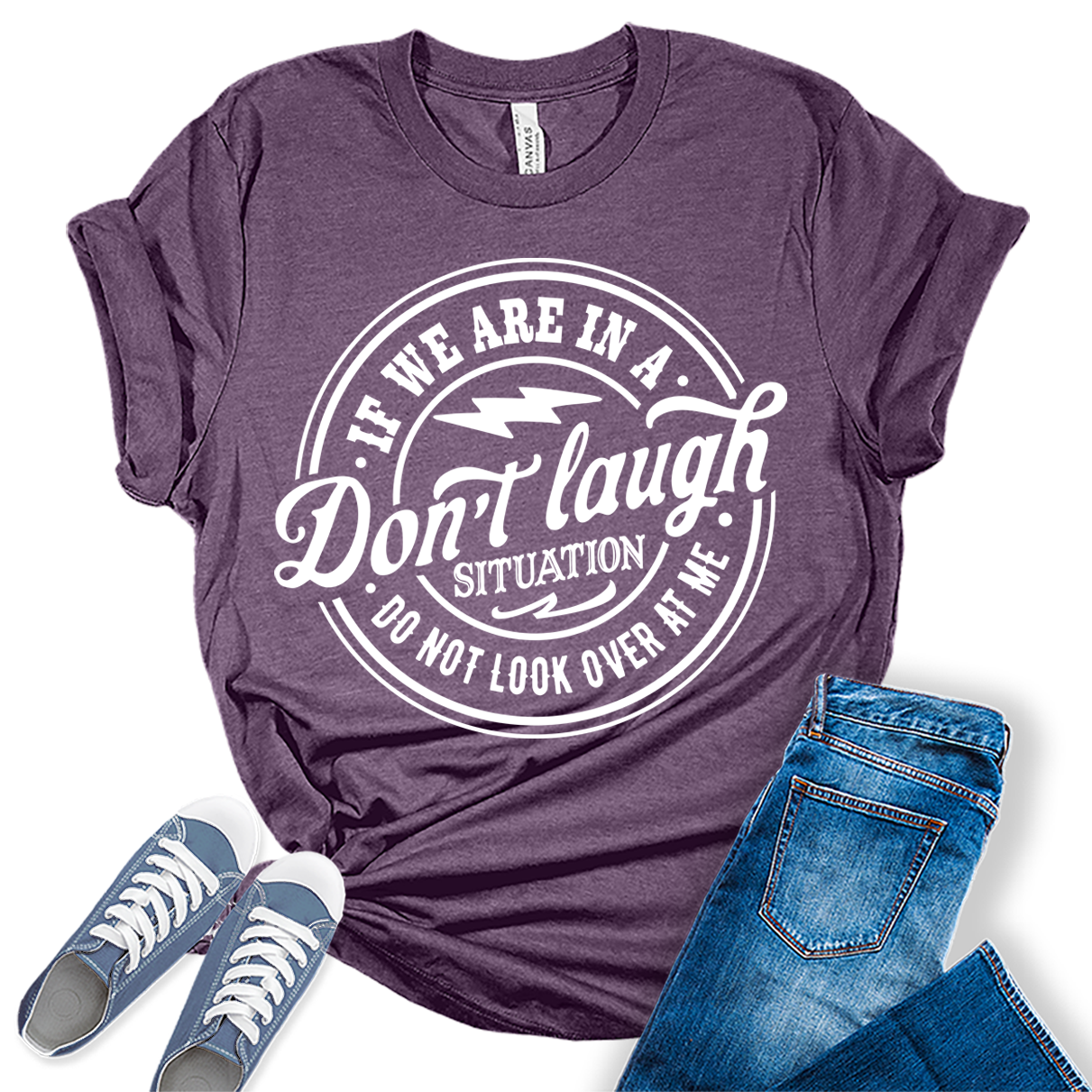 Don't Laugh Situation Shirt Cute Funny Teen Sarcastic Graphic Tees for Women