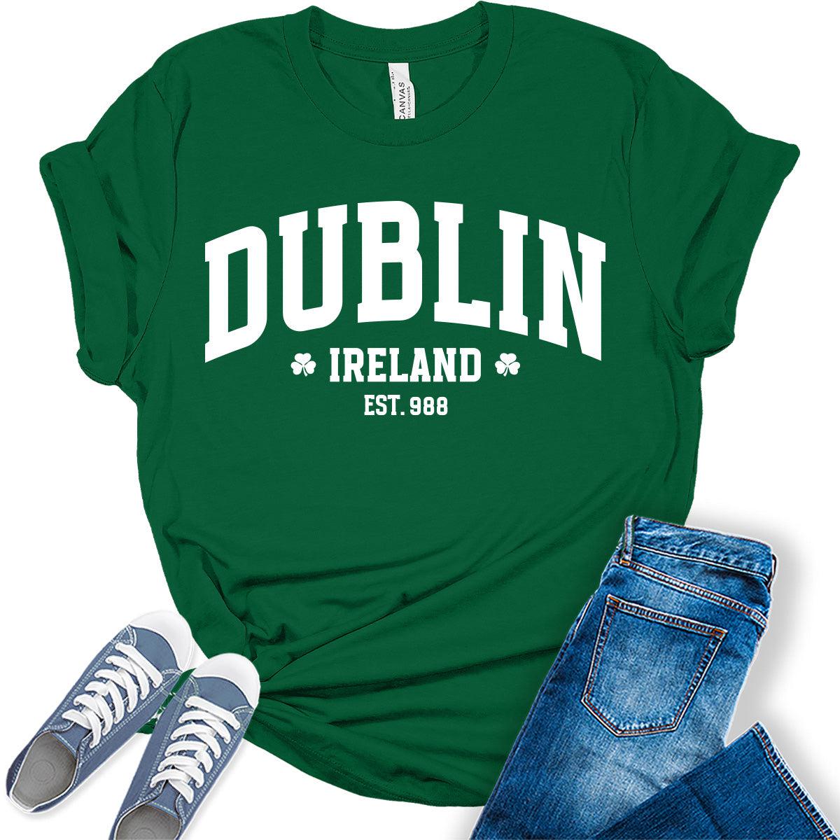 Dublin Ireland T Shirt St Patricks Day Shirt Womens Letter Print Graphic Tees