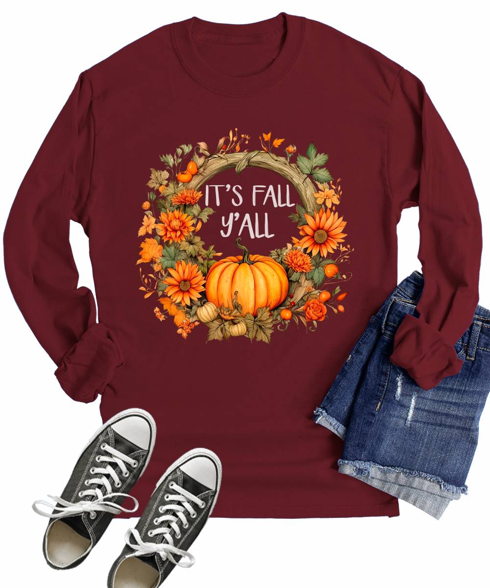 It's Fall Y'all Floral Pumpkin Autumn Wreath Long Sleeve T-Shirt