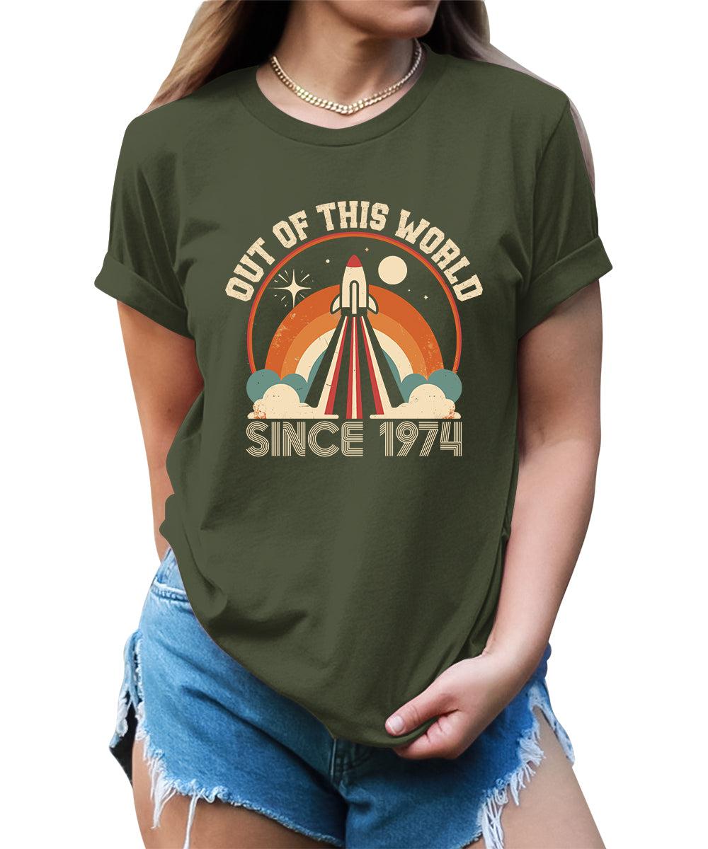 Out of The World Since 1974 Shirt 50th Birthday Graphic Tees For Women