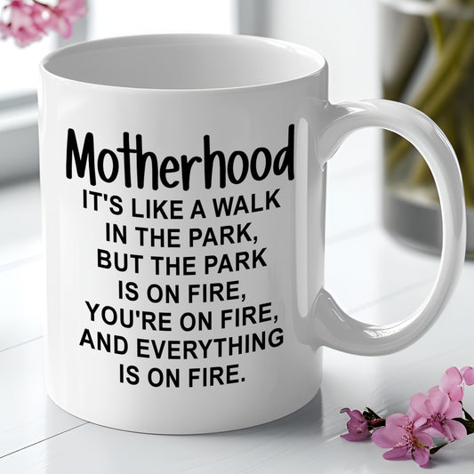 Motherhood It's Like A Walk In The Park Funny Mother's Day Gift Mug