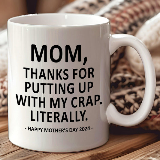 Thanks Mom Funny Mother's Day Gift Mug