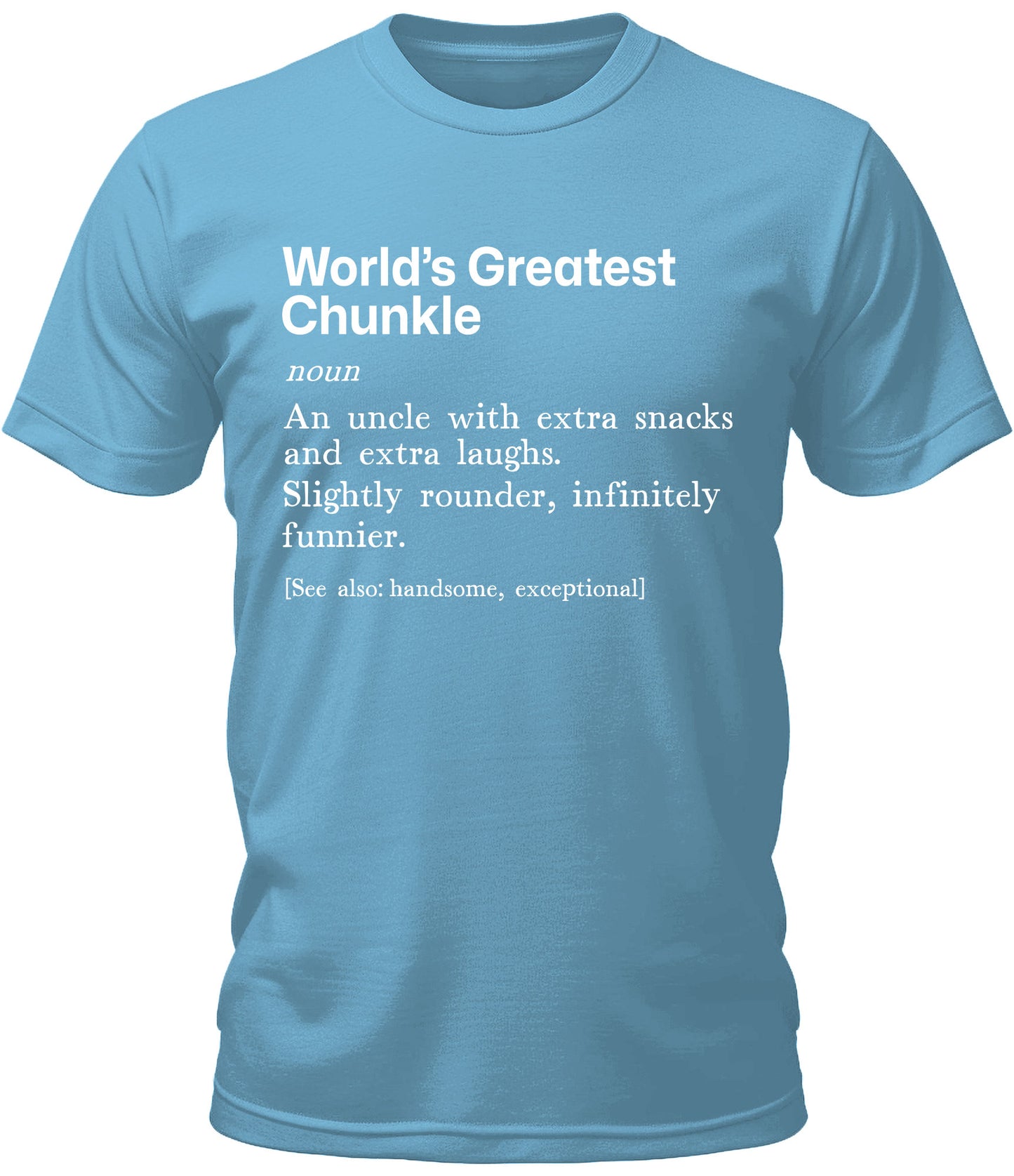 Mens World's Greatest Chunkle Uncle Graphic Tee Cool Premium Tshirt