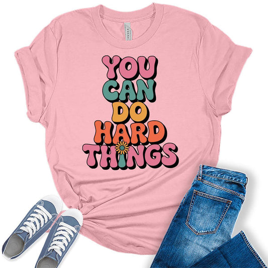 You Can Do Hard Things Teacher Shirt Back to School Shirts Cute Graphic Tee Short Sleeve Plus Size Womens Tops