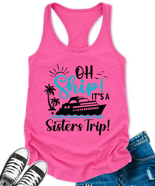 Oh Ship Its A Sisters Trip Cruise Tank Tops for Women Letter Print Sleeveless Summer Racerback Top
